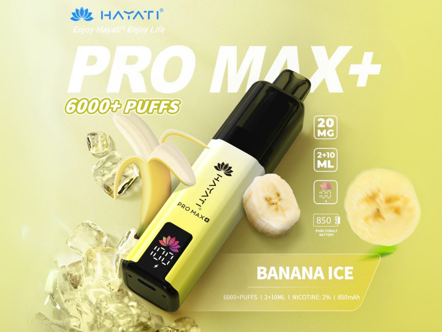 HAYATI PRO MAX + 6K PREFILLED POD (BANANA ICE)
